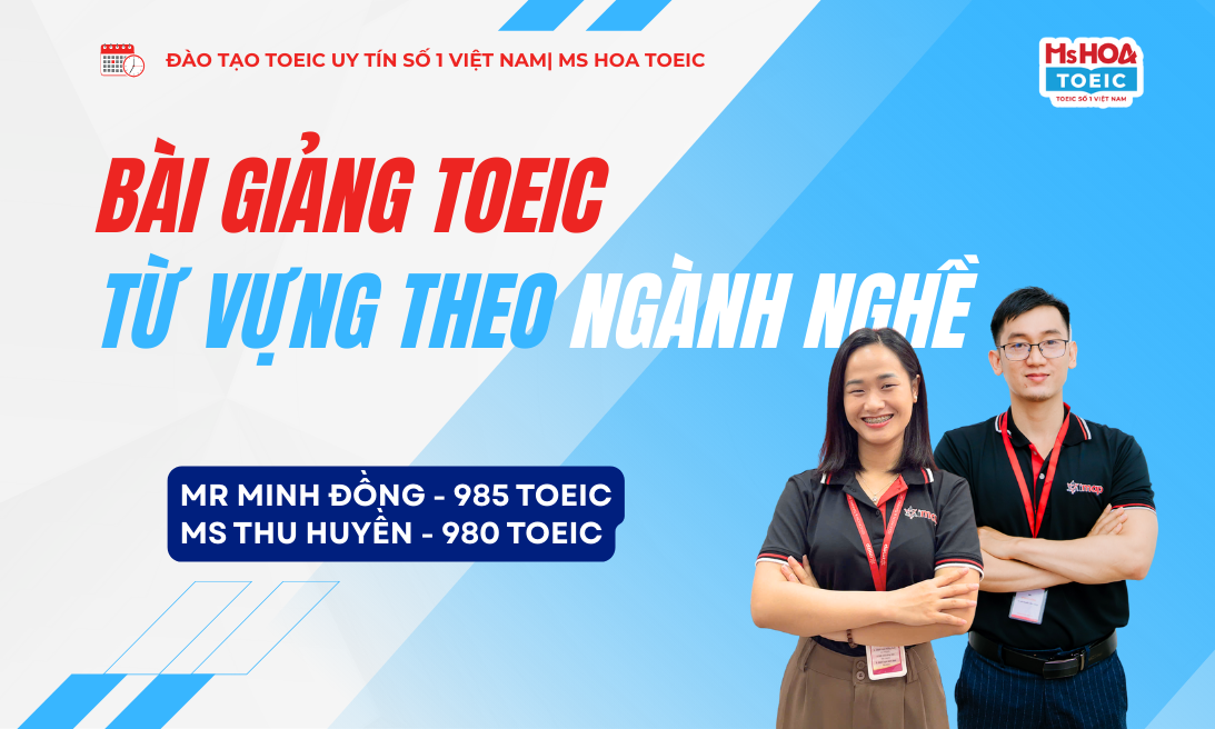 10 BUỔI THÔNG THẠO TỪ VỰNG CHUYÊN NGÀNH