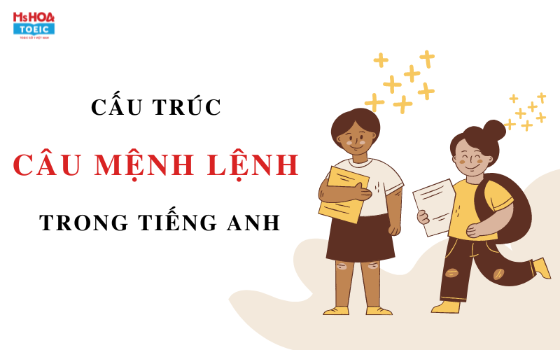 Cấu trúc câu điều kiện trong tiếng Anh - Ms Hoa TOEIC